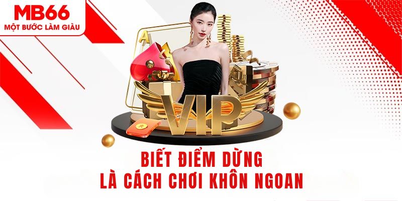 Cách chơi tài xỉu chuẩn bài là luôn biết điểm dừng