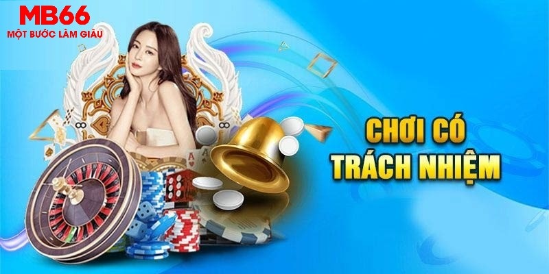 Chơi có trách nhiệm chấp nhận rủi ro thua lỗ